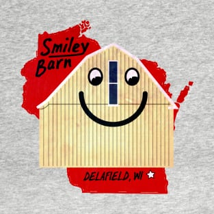 Smiley Barn Wisconsin, Delafield WI T-Shirt